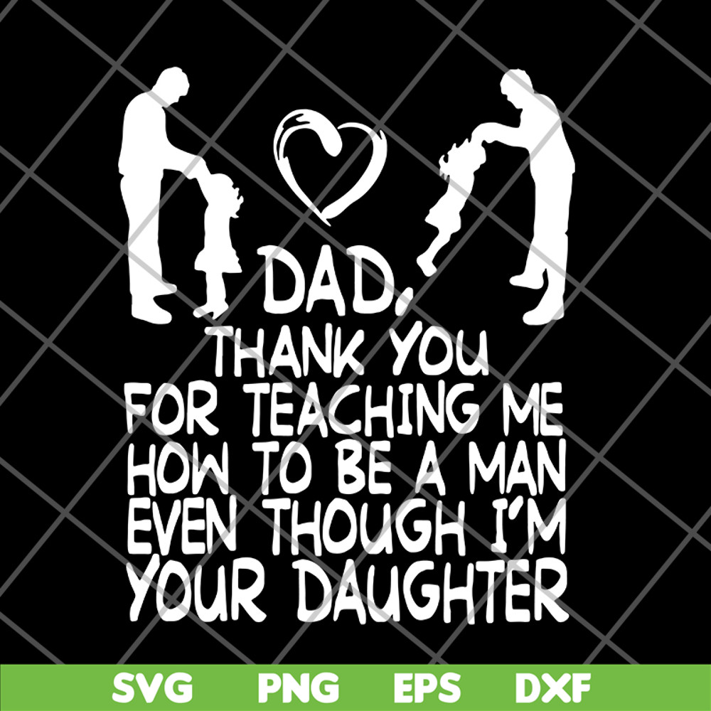 FTD09062110-Dad thank you gift from daughter father’s day us 2021 svg, png, dxf, eps digital file FTD09062110.jpg