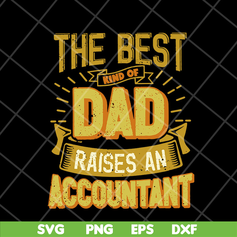 FTD10052114-the best kind of dad svg, png, dxf, eps digital file FTD10052114.jpg