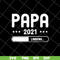 FTD11052116-papa-loading-2021 svg, png, dxf, eps digital file FTD11052116.jpg