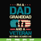 FTD128-I'm a dad granddad and a veteran nothing scares me svg, png, dxf, eps, digital file FTD128.jpg