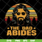 FTD18052101-the dad abides svg, png, dxf, eps digital file FTD18052101.jpg