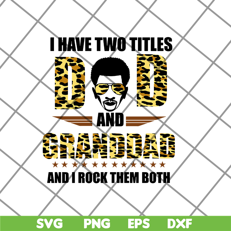 FTD19052111- i have two titles dad svg, png, dxf, eps digital file FTD19052111.jpg