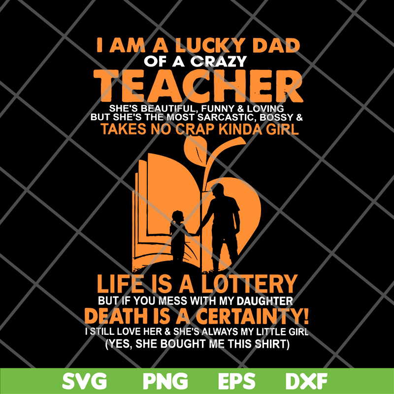 FTD28052113-I Am A Lucky Dad svg, png, dxf, eps digital file FTD28052113.jpg