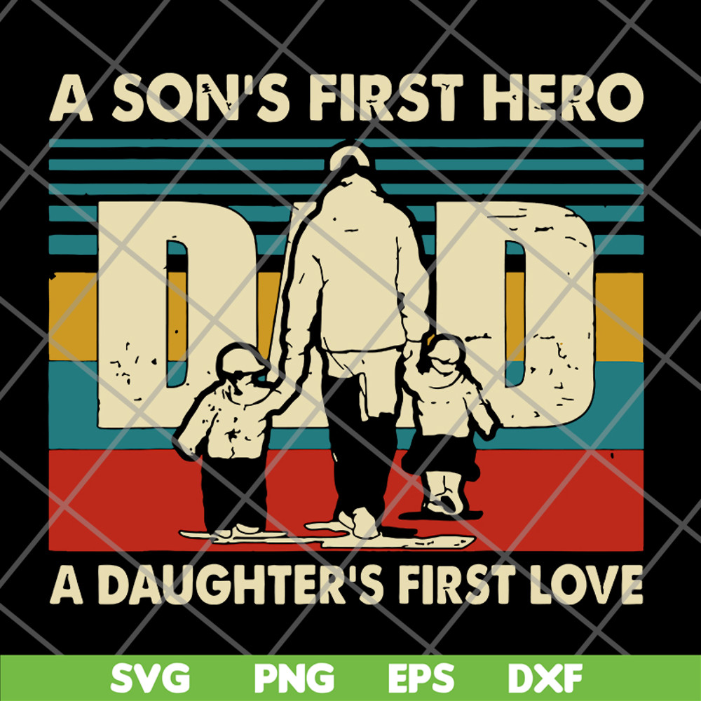 FTD28052118-Dad a Son's First Hero svg, png, dxf, eps digital file FTD28052118.jpg