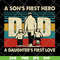 FTD28052118-Dad a Son's First Hero svg, png, dxf, eps digital file FTD28052118.jpg