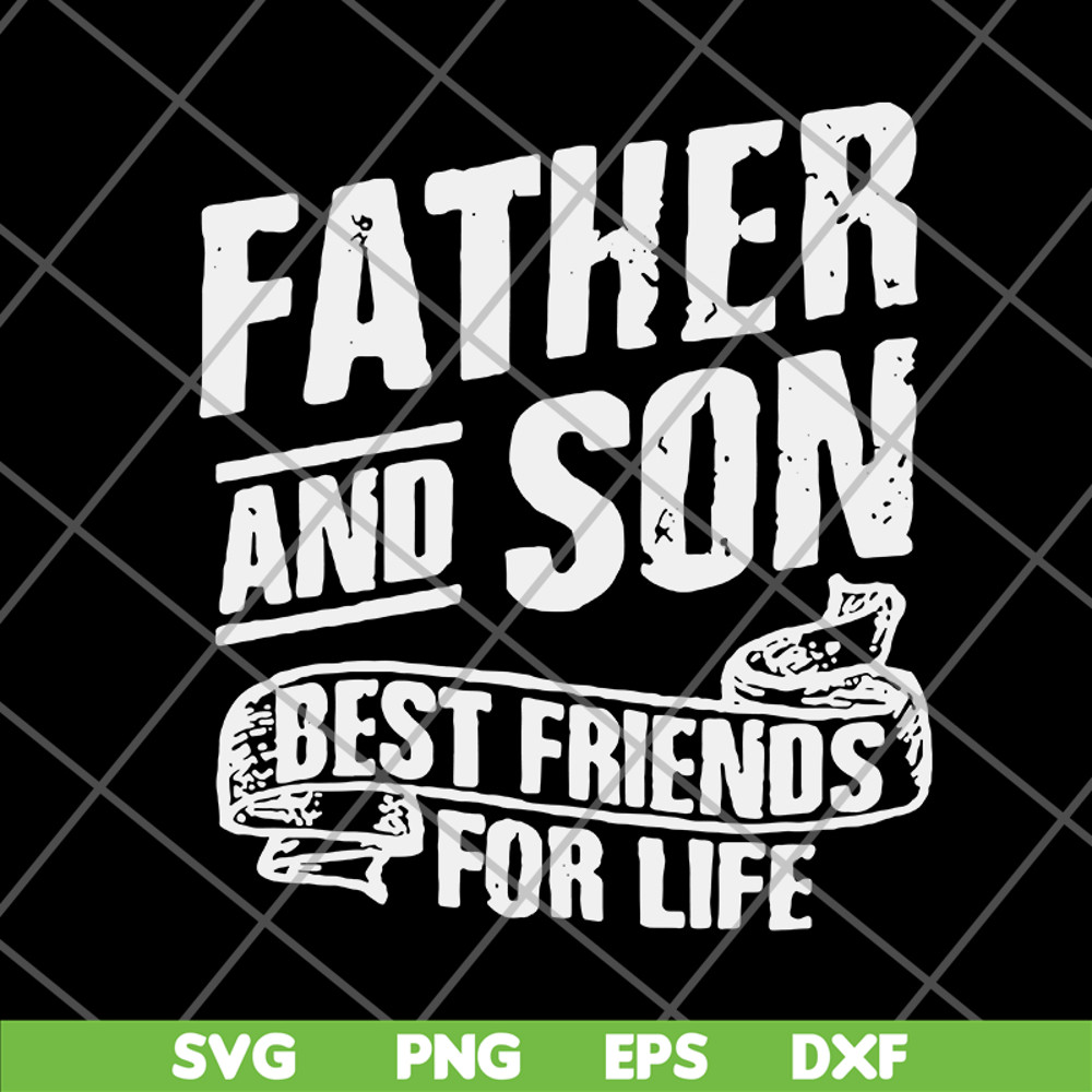 FTD29052109-Father and Son Best Friends For Life svg, png, dxf, eps digital file FTD29052109.jpg