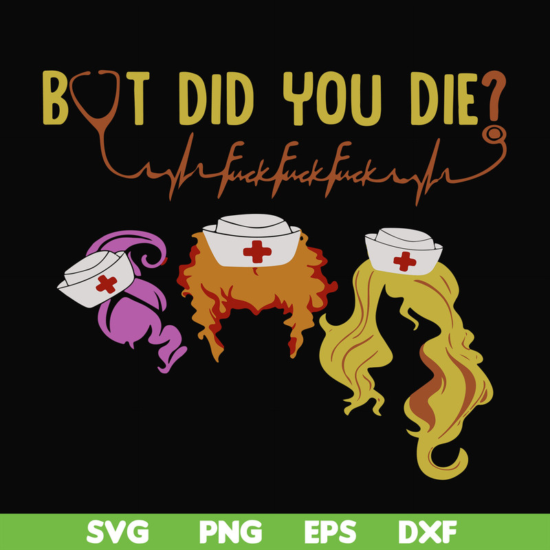 HLW0104-but did you die svg, png, dxf, eps digital file HLW0104.jpg