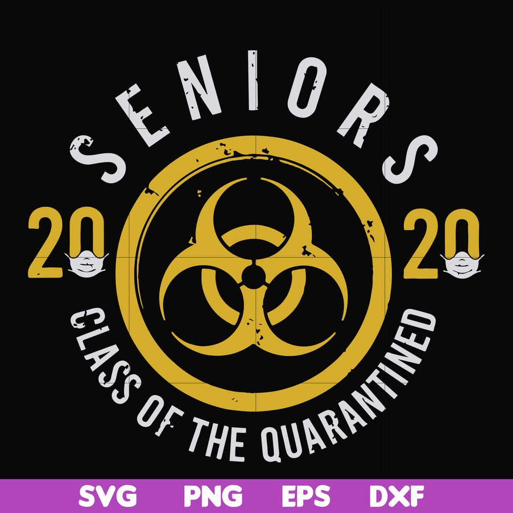 FN0001020-2020 seniors class of the quarantined svg, png, dxf, eps file FN0001020.jpg