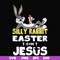FN000117-Silly rabbit Easter is for Jesus svg, png, dxf, eps file FN000117.jpg