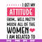 FN000278-I get my attitude from well pretty much all of the women I am related to svg, png, dxf, eps file FN000278.jpg