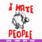 FN000297-I don't hate people svg, png, dxf, eps file FN000297.jpg
