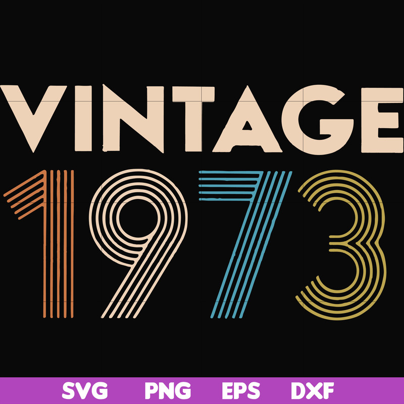 FN000302-Vintage 1973 svg, png, dxf, eps file FN000302.jpg