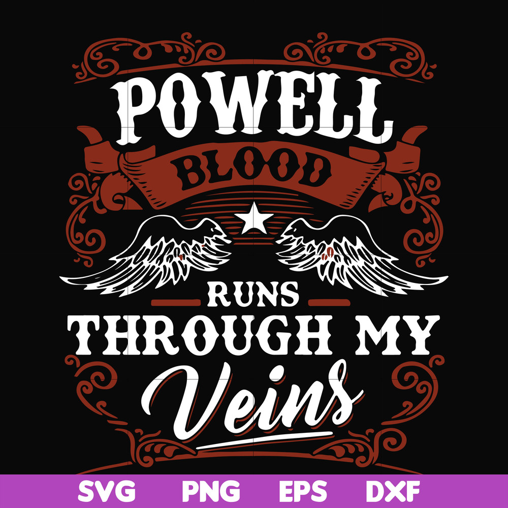 FN000345-Powell blood runs through my veins svg, png, dxf, eps file FN000345.jpg