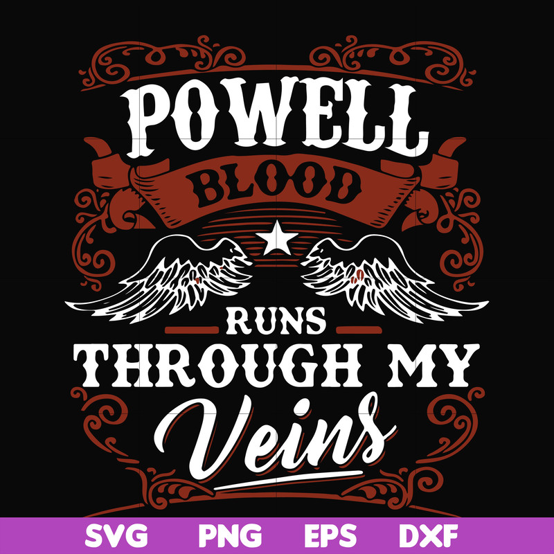 FN000345-Powell blood runs through my veins svg, png, dxf, eps file FN000345.jpg