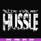 FN00035-Ride for me hussle svg, png, dxf, eps file FN00035.jpg