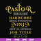 FN000359-Pastor because hardcode devil stomping ninja isn't an official job title svg, png, dxf, eps file FN000359.jpg