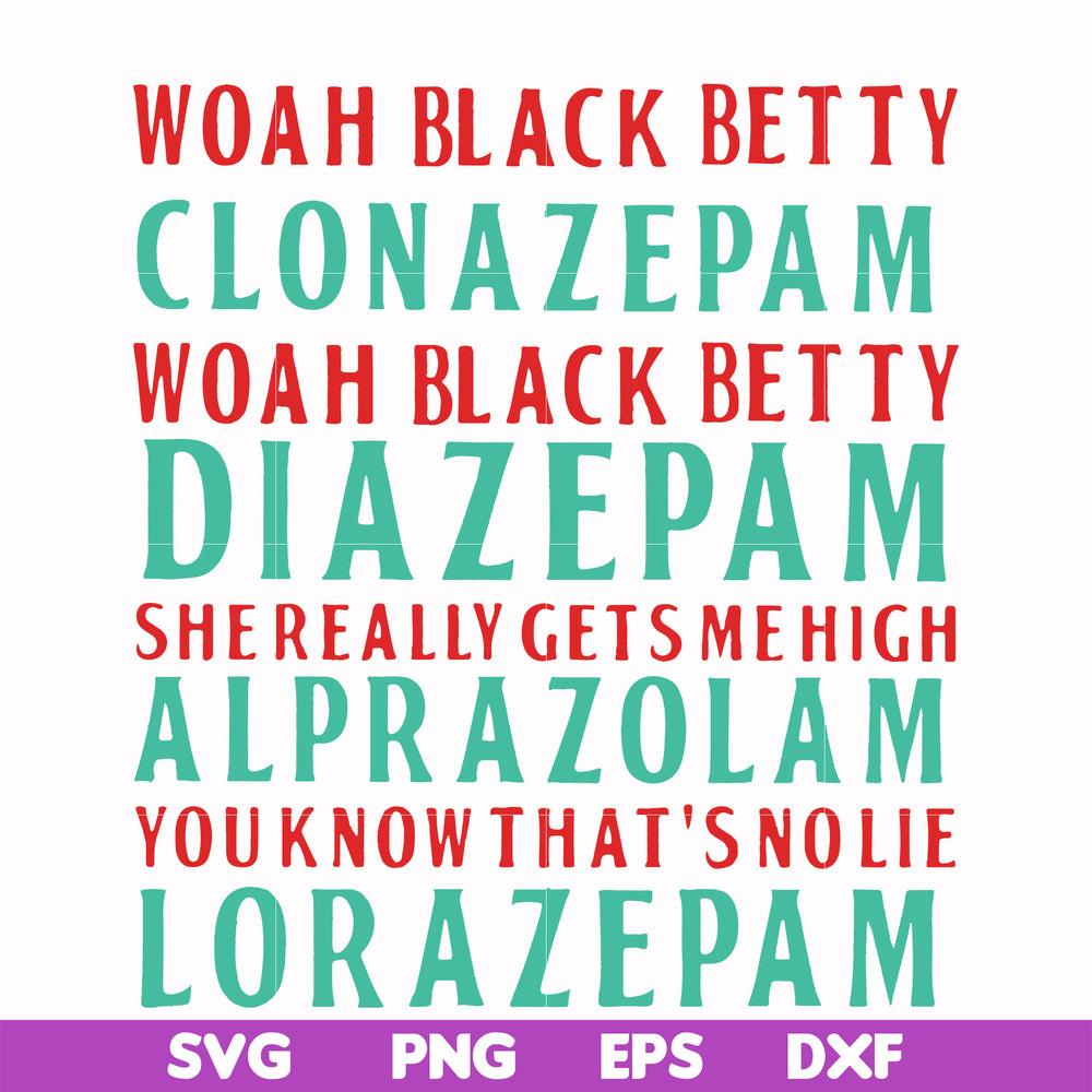 FN000361-Woah black betty clonazepam svg, png, dxf, eps file FN000361.jpg