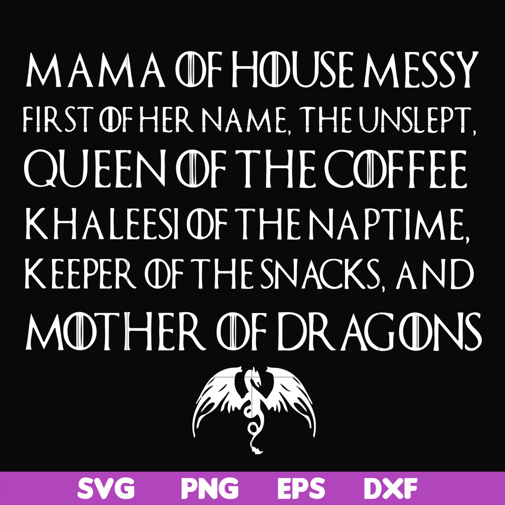 FN000419-Mama of house messy queen of the coffee svg, png, dxf, eps file FN000419.jpg