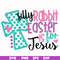 FN00052-Silly rabbit Easter is for Jesus svg, png, dxf, eps file FN00052.jpg