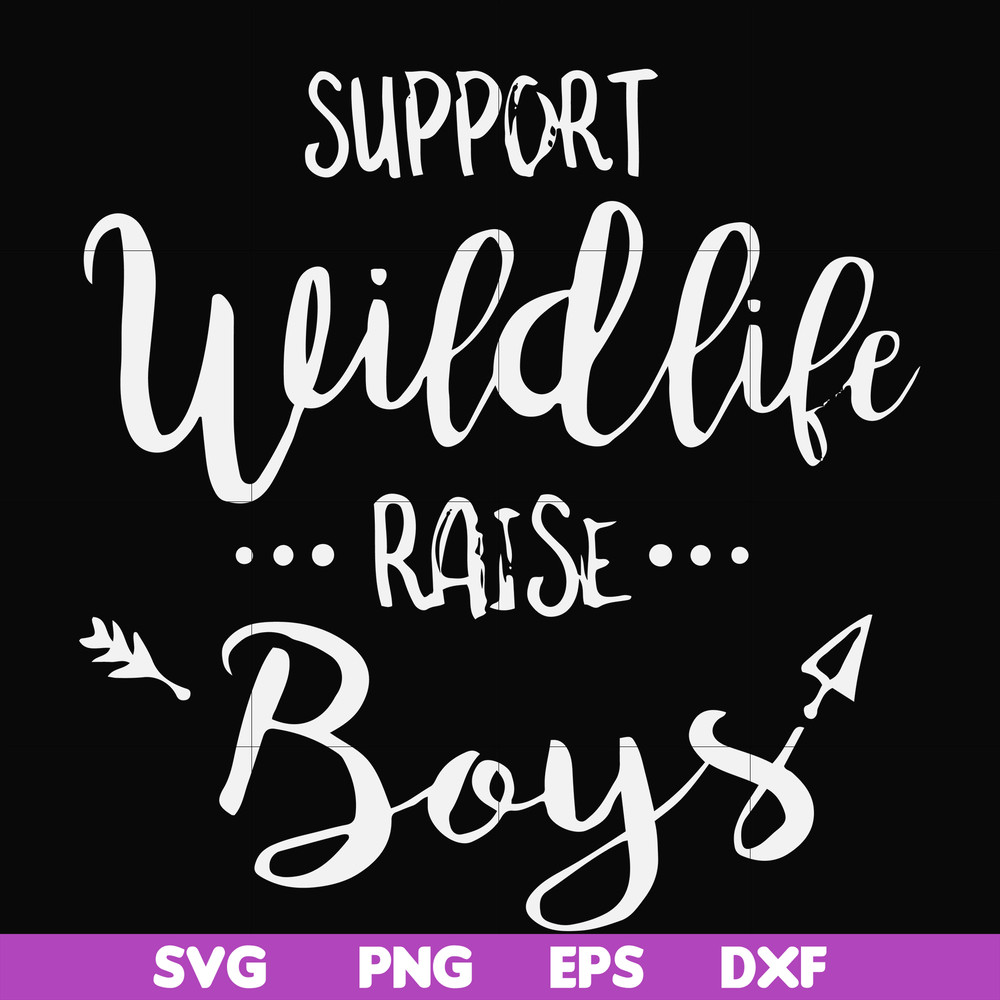 FN000671-Support wildlife raise boys svg, png, dxf, eps file FN000671.jpg