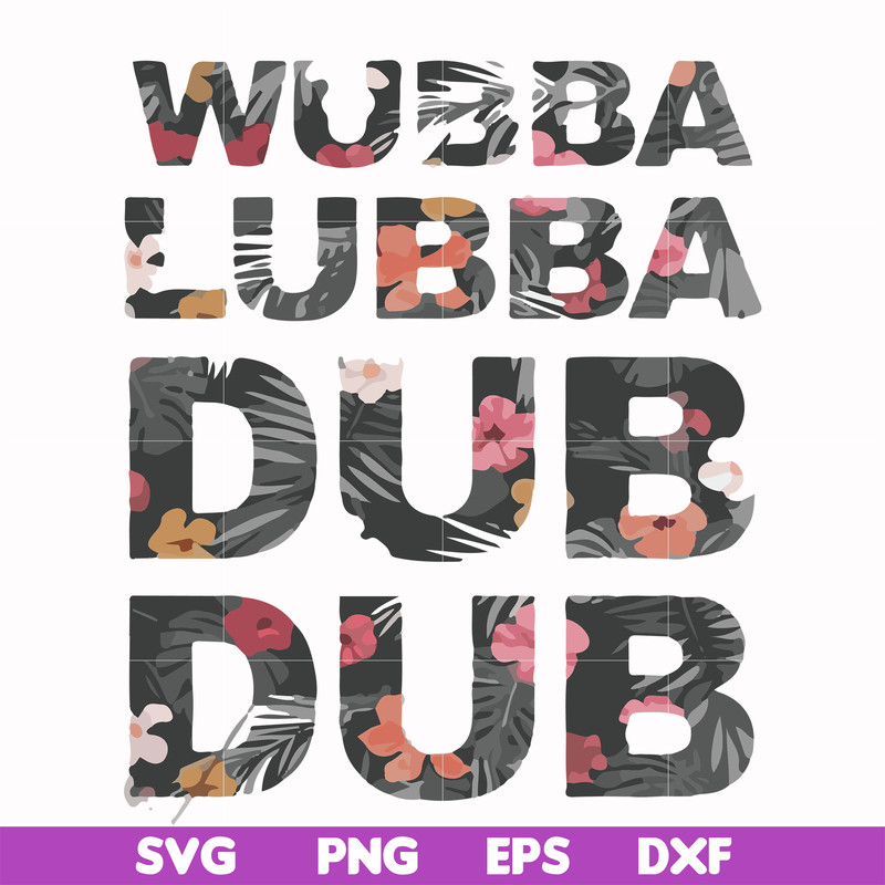 FN000764-Wubba lubba dub dub svg, png, dxf, eps file FN000764.jpg