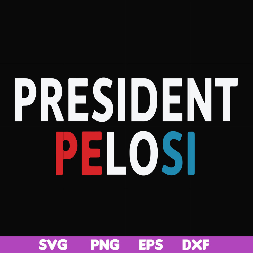 FN000914-President pelosi svg, png, dxf, eps file FN000914.jpg