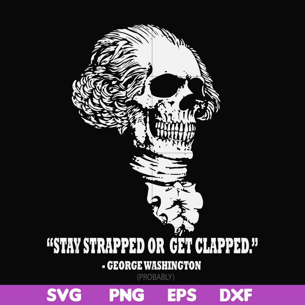 FN000974-Saty strapped or get clapped svg, png, dxf, eps file FN000974.jpg