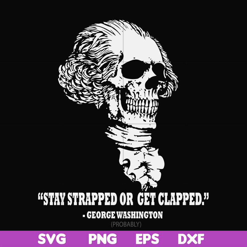 FN000974-Saty strapped or get clapped svg, png, dxf, eps file FN000974.jpg