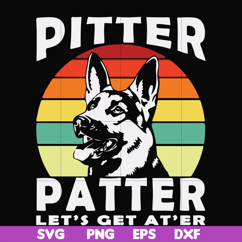FN000977-Pitter patter let's get at'er svg, png, dxf, eps file FN000977.jpg
