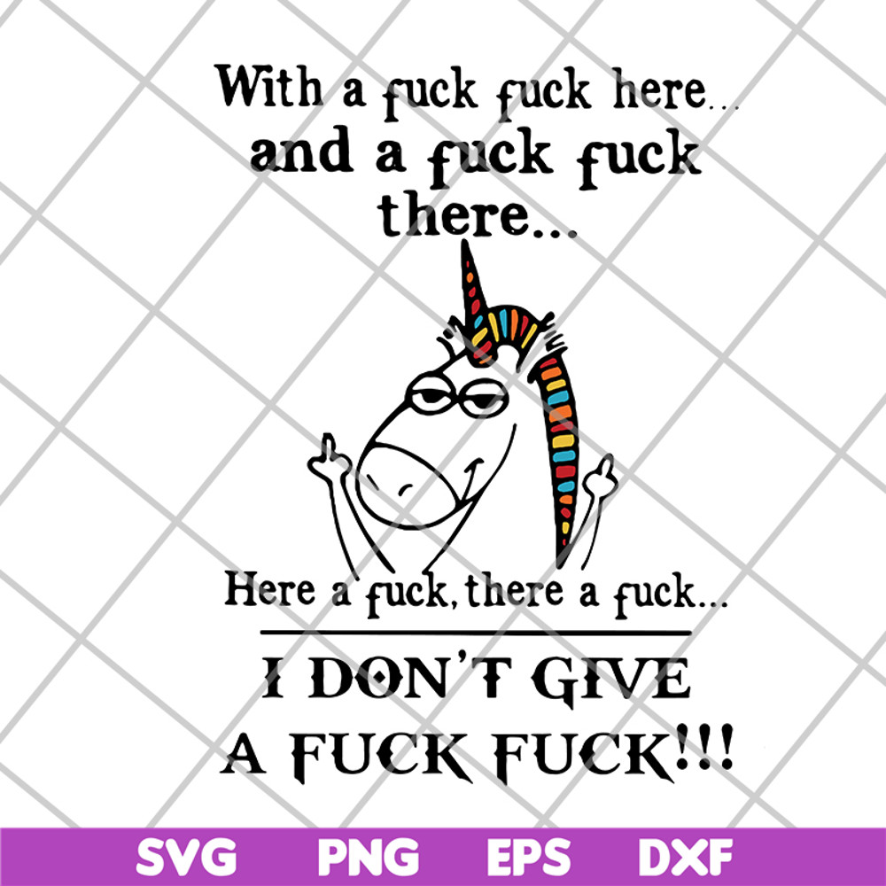 FN14062122-Unicorn with a fuck fuck and the fuck fuck here a fuck svg, png, dxf, eps digital file FN14062122.jpg