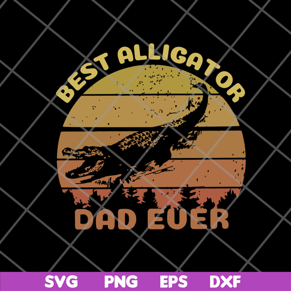 FTD01062103-Best Alligator Dad Ever Retro svg, eps, png, dxf digital file FTD01062103.jpg
