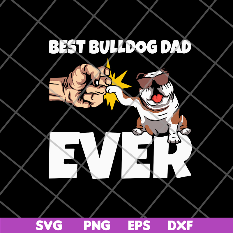 FTD01062120-Best bulldog dad svg, eps, png, dxf digital file FTD01062120.jpg
