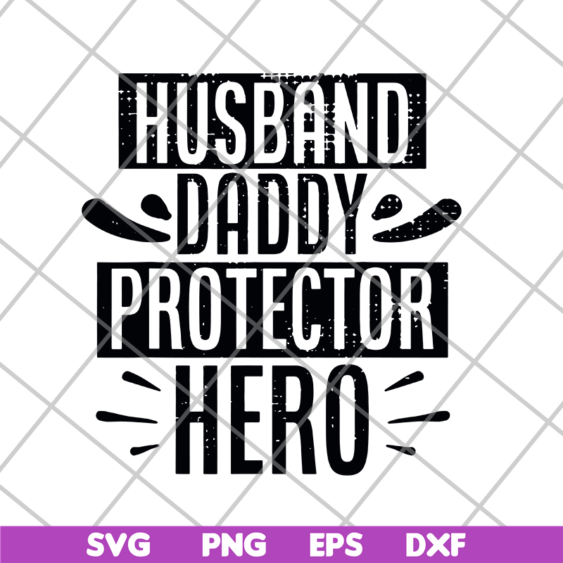 FTD04062119- Husband Daddy Protector- svg, png, dxf, eps digital file FTD04062119.jpg