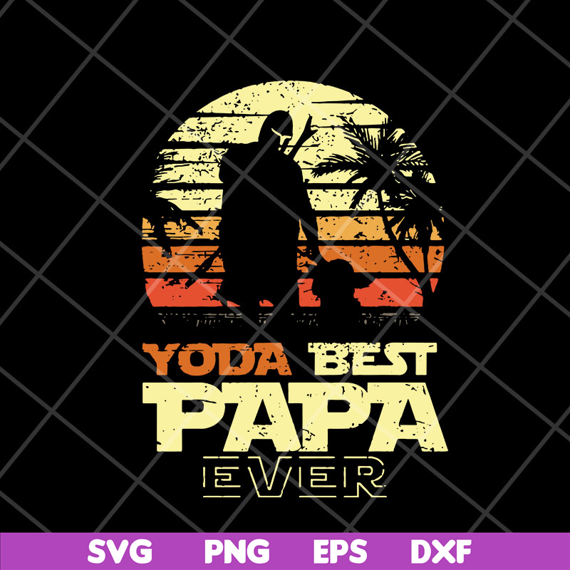 FTD05052106-Yoda best papa ever svg, Fathers day svg, png, dxf, eps digital file FTD05052106.jpg