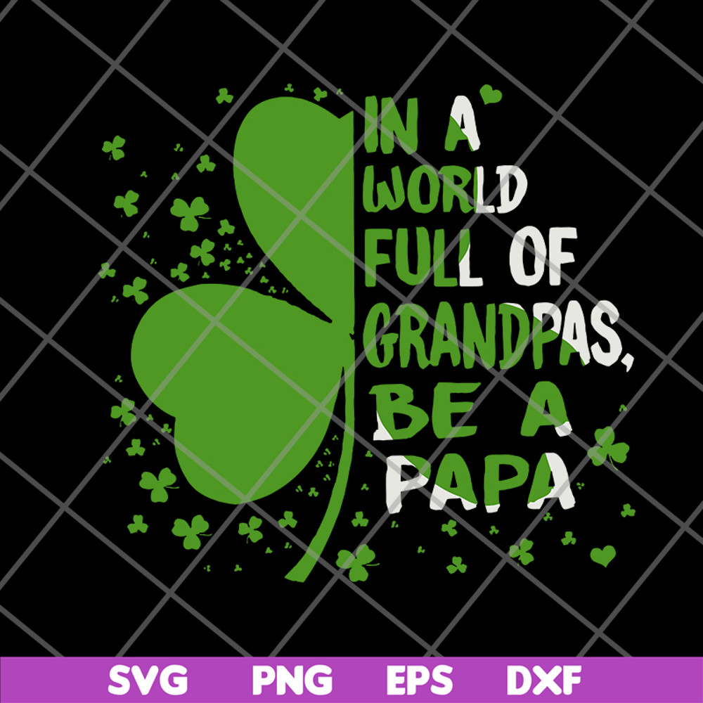 FTD05062110-In A World Full Of Grandpas svg, png, dxf, eps digital file FTD05062110.jpg