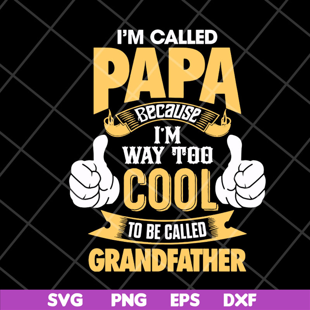 FTD06052140-i'm called papa svg, png, dxf, eps digital file FTD06052140.jpg