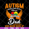 FTD07052115-autism dad svg, png, dxf, eps digital file FTD07052115.jpg