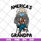 FTD07062103-America's Grandpa svg, png, dxf, eps digital file FTD07062103.jpg