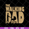 FTD10052116-the walking dad-svg, png, dxf, eps digital file FTD10052116.jpg