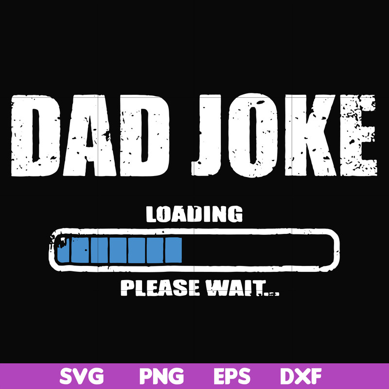 FTD133-Dad joke svg, png, dxf, eps, digital file FTD133.jpg
