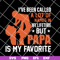 FTD14052107- I've Been Called A Lot Of Names In My Lifetime But PaPa svg, png, dxf, eps digital file FTD14052107.jpg