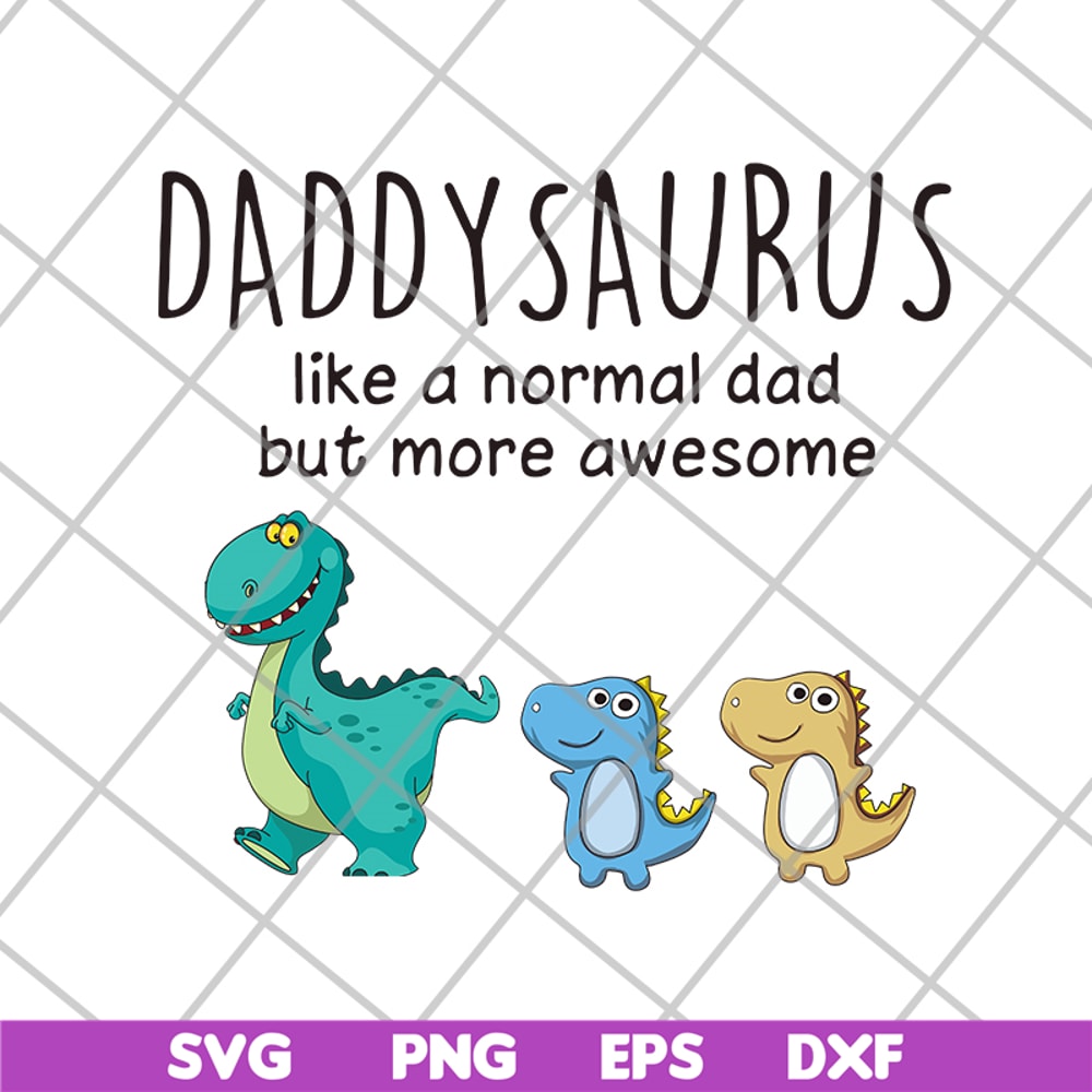 FTD24052113- daddysaurus svg, png, dxf, eps digital file FTD24052113.jpg