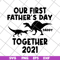 FTD26052107-our first father's svg, png, dxf, eps digital file FTD26052107.jpg