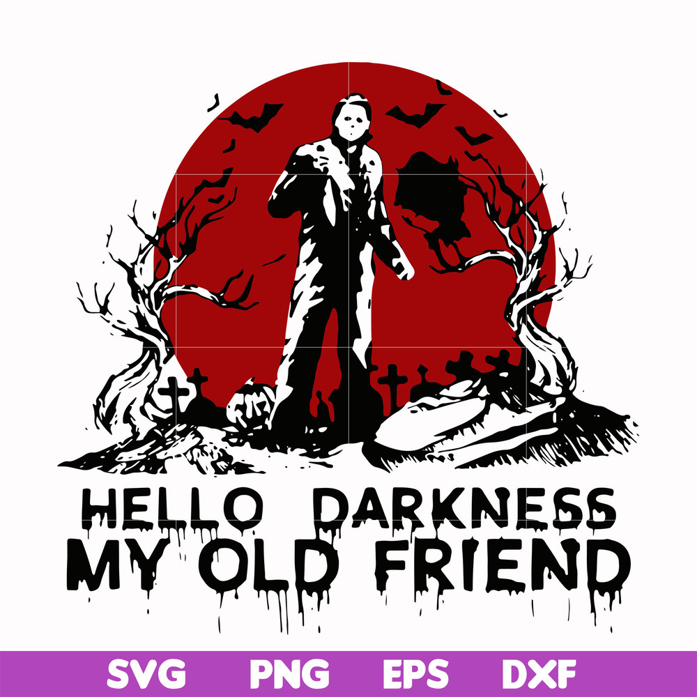 HLW0149-hello darkness my old friend svg, png, dxf, eps digital file HLW0149.jpg