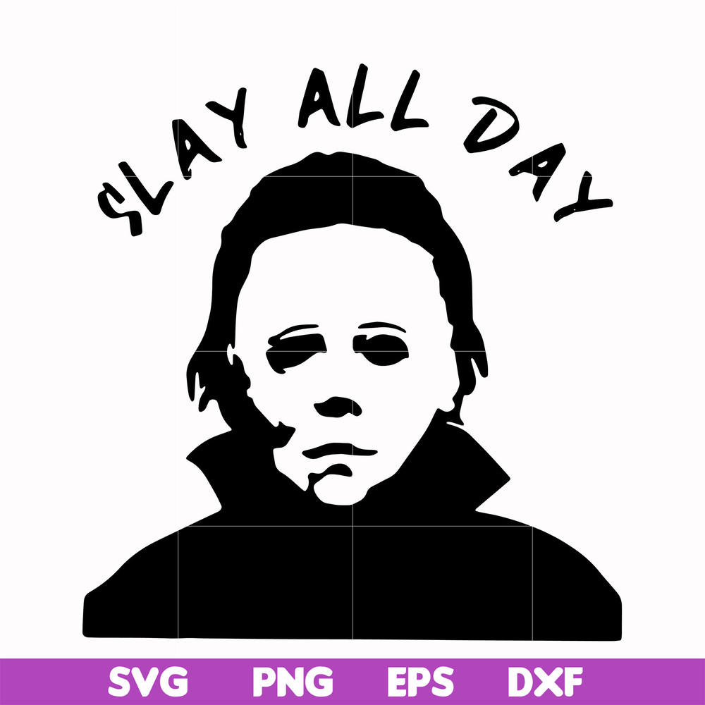 HLW0150-Slay all day svg, png, dxf, eps digital file HLW0150.jpg