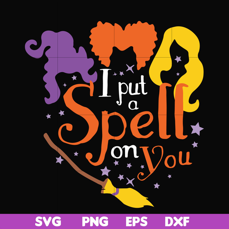 HLW23072013-I put a spell on you svg, halloween svg, png, dxf, eps digital file HLW2307213.jpg