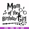 HRPT00015-Mom of the birthday girl svg, png, dxf, eps file HRPT00015.jpg