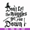 HRPT00042-Don't let the muggles get you down svg, png, dxf, eps file HRPT00042.jpg