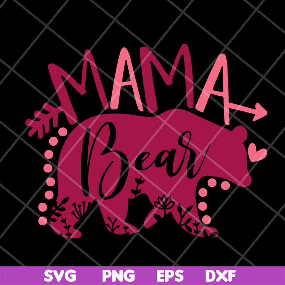 MTD10042119-mama bear svg, Mother's day svg, eps, png, dxf digital file MTD10042119.jpg