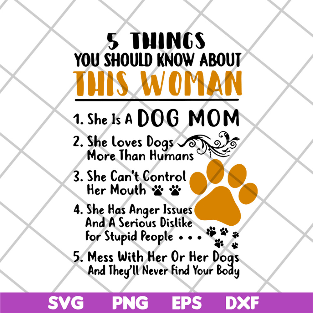 MTD10042120-5 things you should know about this woman svg, Mother's day svg, eps, png, dxf digital file MTD10042120.jpg